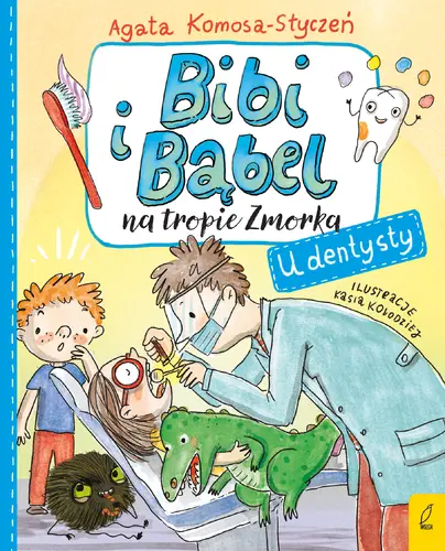 Okładka: Bibi i Bąbel na tropie Zmorka. U dentysty