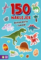 Okładka: 150 naklejek. Dinozaury i smoki