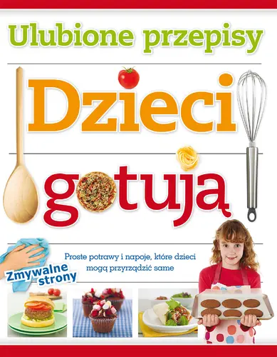Okładka: Dzieci gotują. Ulubione przepisy