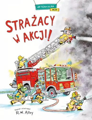 Okładka: Strażacy w akcji!