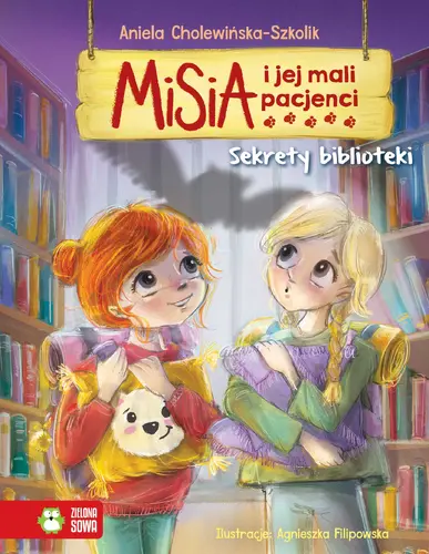 Okładka: Misia i jej mali pacjenci. Sekrety biblioteki