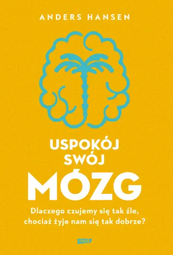 Okładka: Uspokój swój mózg