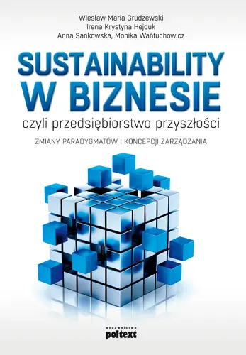Okładka: Sustainability w biznesie, czyli przedsiębiorstwo przyszłości