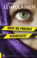 Okładka: Gdzie się podziały dziewczęta?