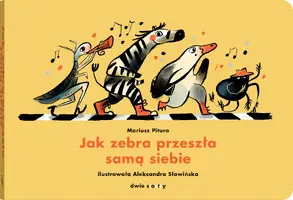 Okładka: Jak zebra przeszła samą siebie