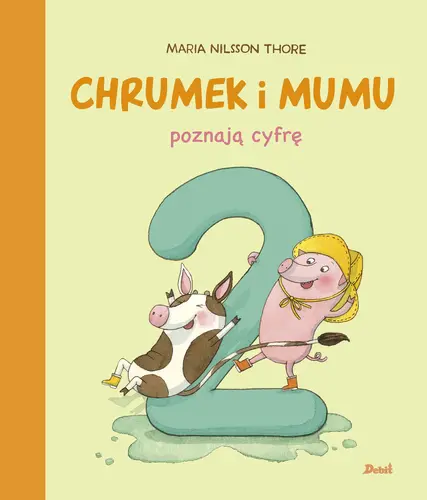 Okładka: Chrumek i Mumu poznają cyfrę 2