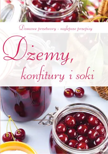 Okładka: Dżemy, konfitury i soki