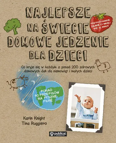 Okładka: Najlepsze na świecie domowe jedzenie dla dzieci