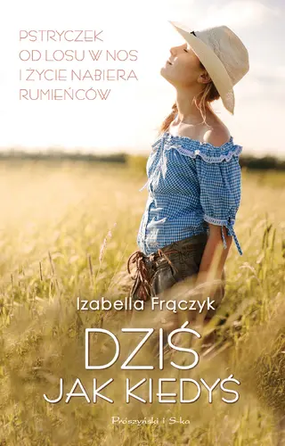 Okładka: Dziś jak kiedyś