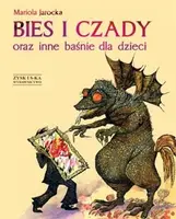 Okładka: Bies i czady oraz inne baśnie dla dzieci