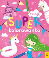 Okładka: Superkolorowanka. Moja różowa kolorowanka