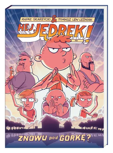 Okładka: Hej, Jędrek. Znowu pod górkę?