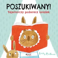Okładka: Poszukiwany! Tajemniczy pożeracz książek