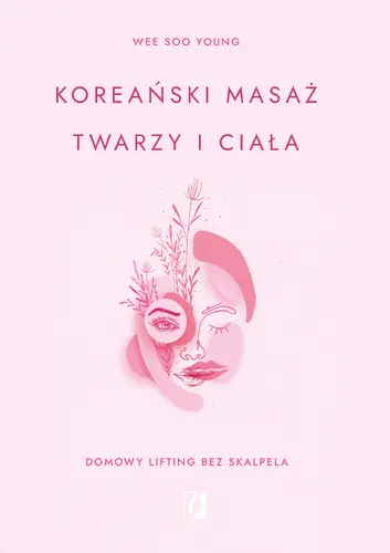 Okładka: Koreański masaż twarzy i ciała