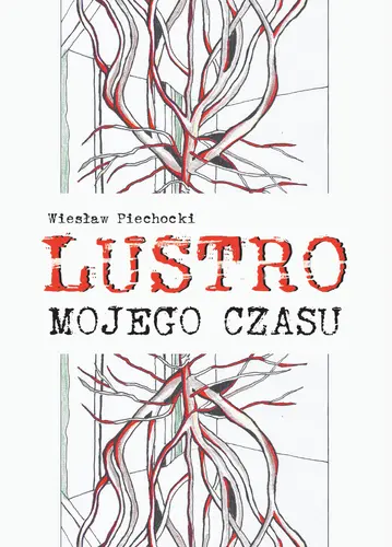 Okładka: Lustro mojego czasu