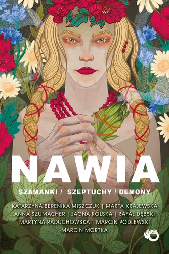 Okładka: Nawia. Szamanki, szeptuchy, demony