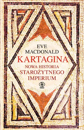 Okładka: Kartagina. Nowa historia starożytnego imperium