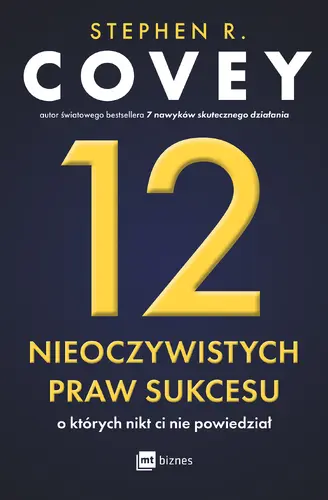 Okładka: 12 nieoczywistych praw sukcesu, o których nikt ci nie powiedział