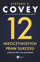 Okładka: 12 nieoczywistych praw sukcesu, o których nikt ci nie powiedział