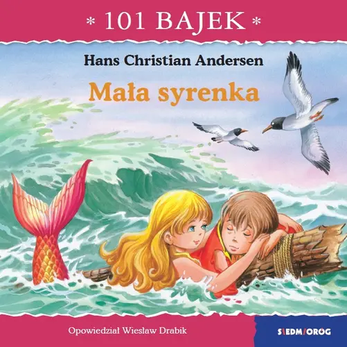 Okładka: Mała syrenka. 101 bajek