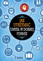 Okładka: Jak utrzymać umysł w dobrej formie