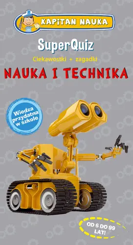 Okładka: Kapitan Nauka SuperQuiz Nauka i Technika