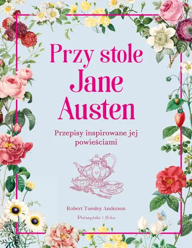 Okładka: Przy stole Jane Austen
