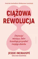 Okładka: Ciążowa rewolucja