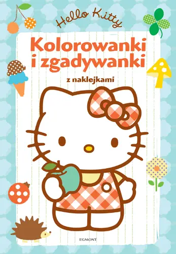 Okładka: Hello Kitty. Kolorowanki i zgadywanki z naklejkami.
