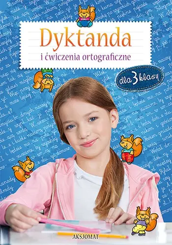 Okładka: Dyktanda i ćwiczenia ortograficzne dla 3 klasy