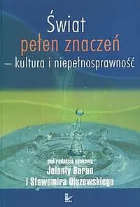 Okładka: Świat pełen znaczeń - kultura i niepełnosprawnoś
