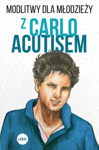 Okładka: Modlitwy dla młodzieży z Carlo Acutisem