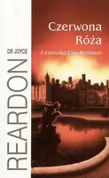 Okładka: Czerwona Róża. Z dziennika Ellen Rimbauer