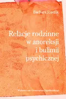 Okładka: Relacje rodzinne w anoreksji i bulimii psychicznej