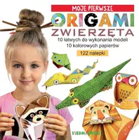 Okładka: Moje pierwsze origami. Zwierzęta