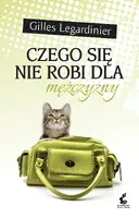 Okładka: Czego się nie robi dla mężczyzny