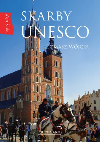 Okładka: Nasza Polska. Skarby UNESCO