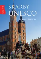 Okładka: Nasza Polska. Skarby UNESCO