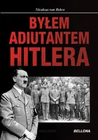 Okładka: Byłem adiutantem Hitlera 1937-1945