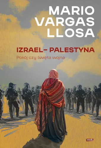 Okładka: Izrael – Palestyna. Pokój czy święta wojna