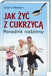 Okładka: Jak żyć z cukrzycą