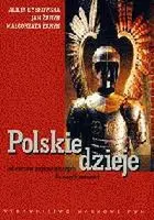 Okładka: Polskie dzieje od czasów najdawniejszych do współczesności