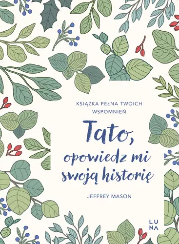 Okładka: Tato, opowiedz mi swoją historię