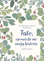 Okładka: Tato, opowiedz mi swoją historię