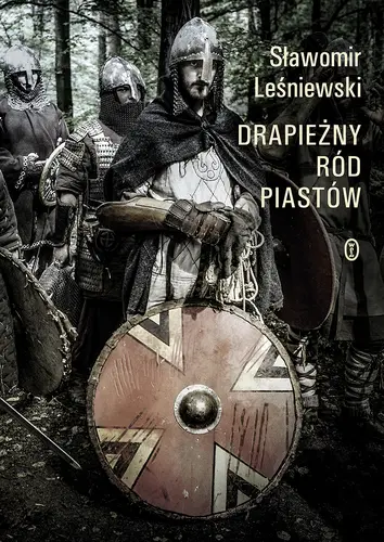 Okładka: Drapieżny ród Piastów
