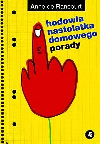 Okładka: Hodowla nastolatka domowego. Porady