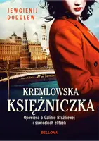 Okładka: Kremlowska księżniczka. Sprawa Galiny Breżniewej