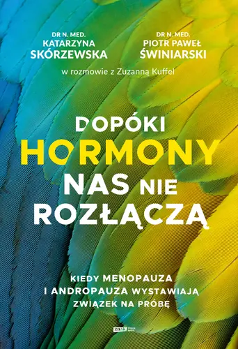 Okładka: Dopóki hormony nas nie rozłączą. Kiedy menopauza i andropauza wystawiają związek na próbę