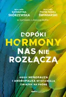 Okładka: Dopóki hormony nas nie rozłączą. Kiedy menopauza i andropauza wystawiają związek na próbę