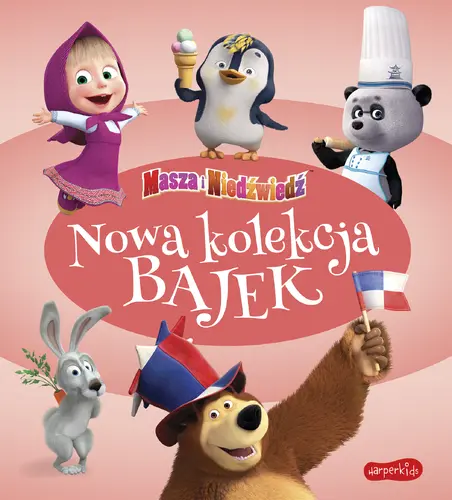 Okładka: Masza i Niedźwiedź. Nowa kolekcja bajek